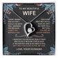 To My Beautiful Wife Necklace With Message Card, Anniversary Birthday Gift for Wife, Wife Gift From Husband, Sentimental Gift for Wife, Birthday Gift for Wife on Valentine Gifts To Wife from Husband vs2 Forever Love not Earing Template