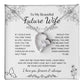 To My Future Wife Necklace - Promise Necklace For Her, Fiance Gifts For Her, Birthday Gifts For Future Wife With Message Card, To My Soulmate Necklace For Women Women Romantic Jewelry With Message Card, Gift Box