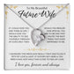 To My Future Wife Necklace - Promise Necklace For Her, Fiance Gifts For Her, Birthday Gifts For Future Wife With Message Card, To My Soulmate Necklace For Women Women Romantic Jewelry With Message Card, Gift Box
