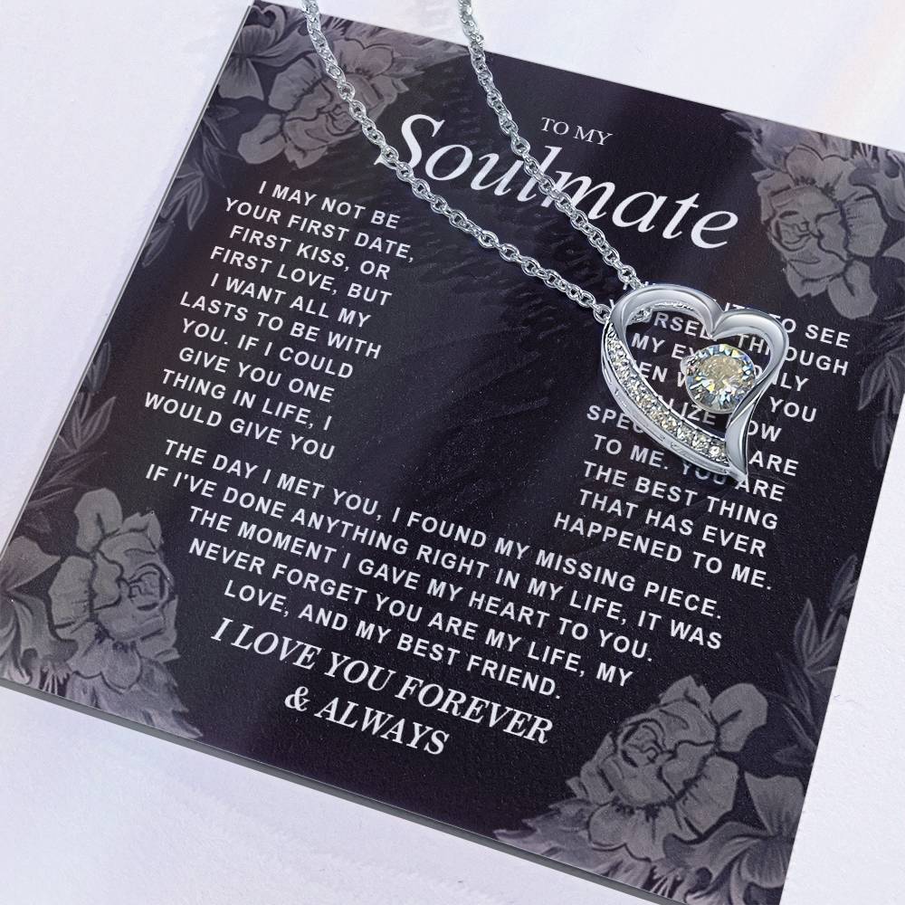To My Soulmate Necklace Gift for Wife, Girlfriend, Fiancée - Anniversary, Valentine's Day Necklace Gift Soul Mates Gift, Soulmate Jewelry Birthday Gifts From Husband Forever Love not Earing Template