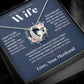 To My Wife Jewelry – Forever Love Necklace, Romantic Gift for Her, The Greatest Blessing in My Life, Perfect for Birthday, Christmas, Anniversary, or Valentine’s Day