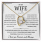 To My Wife – Forever Love Necklace, Gift for Wife from Husband, Romantic Anniversary Birthday Christmas Jewelry, Meaningful Love Message Card, Perfect Valentine’s Day Gift