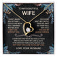 To My Beautiful Wife Necklace With Message Card, Anniversary Birthday Gift for Wife, Wife Gift From Husband, Sentimental Gift for Wife, Birthday Gift for Wife on Valentine Gifts To Wife from Husband vs2 Forever Love not Earing Template