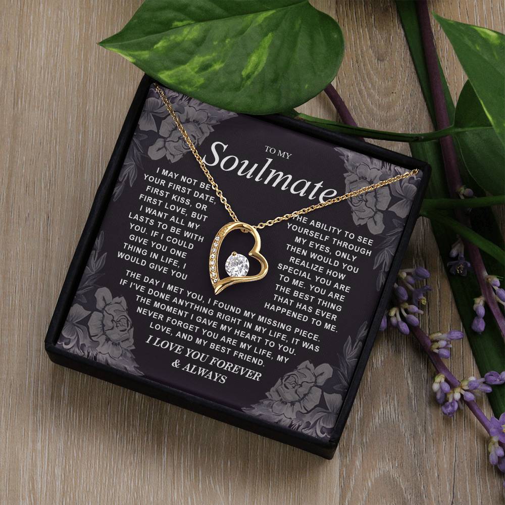 To My Soulmate Necklace Gift for Wife, Girlfriend, Fiancée - Anniversary, Valentine's Day Necklace Gift Soul Mates Gift, Soulmate Jewelry Birthday Gifts From Husband Forever Love not Earing Template