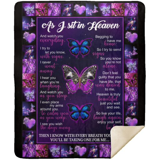 Premium Blankets As I Sit in Heaven and Watch You Everyday I Try to Let You Know Butterfly Memorial Gift Family Awesome On Birthday, Decor Home Sherpa Blanket 50x60 Black