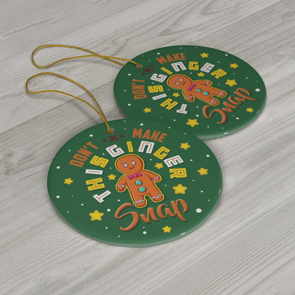 Decorations Don’t Make This Ginger Snap Christmas Ornament Keepsake – Holiday Flat Circle Porcelain Ceramic Ornament