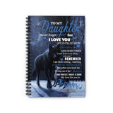 Spiral Notebook - Ruled Line Store to My Daughter Never Forget That I Love You - Birthday Gift