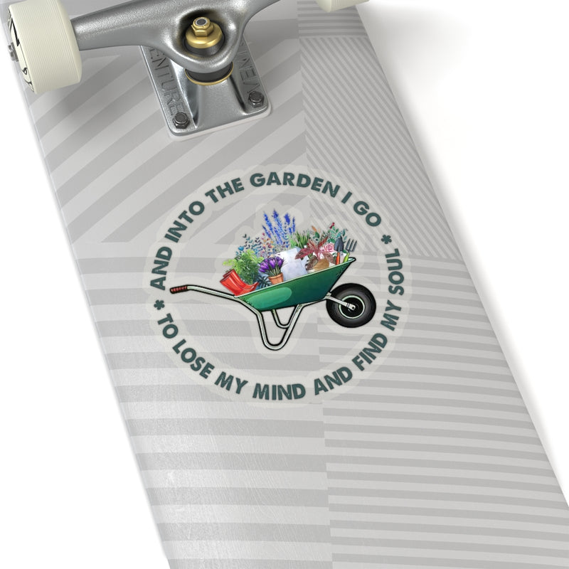 1 Pcs Sticker Decor Garden and into The Garden i go to Lose My Mind and find My Soul Sticker, Garden Sticker, Plant Sticker Size Custom Sticker for Laptop Decal Wall Laptop Bumper Sticke Full Size ASIN: B0957GFSBL