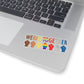 1 Pcs Sticker Decor We Rise together sticker, International Day of Families sticker, Equality sticker, Black lives matter sticker, LGBT sticker, Pride sticker size custom Sticker for Laptop Decal Wall