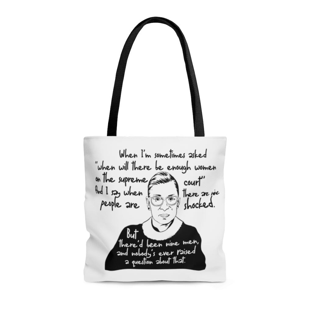 Greatest Quote Notorious RBG When There are Nine All Over Print Tote Bag - Shoulder Bag - Reusable Grocery Shopping Bag 16x16 Gifts for Women, Wife, Girlfriend On Christmas, Birthday, Anniversary ASIN: B08L1JP5BP