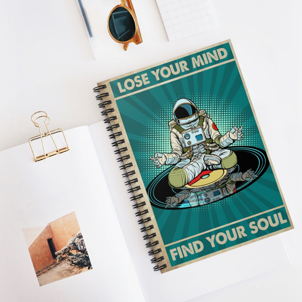 Spiral Notebook - Ruled Line Customized Gifts Notebook to My Son Astronaut Man Gift, Lose Your Mind Find Your Soul Poster, Vintage Yoga