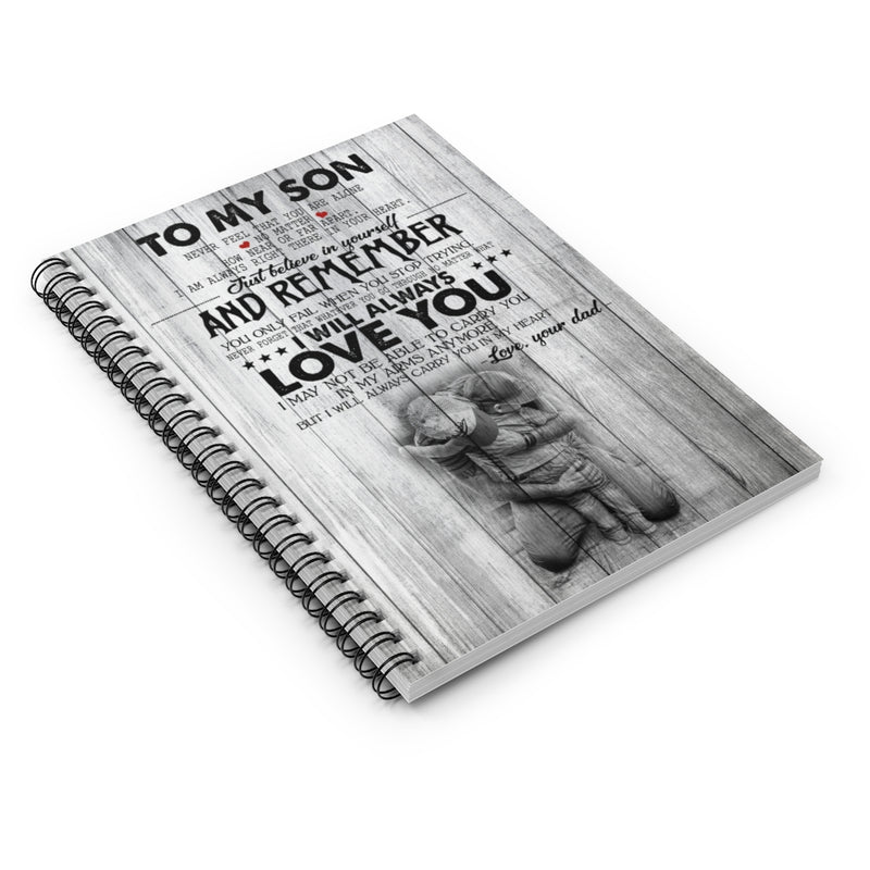 Spiral Notebook - Ruled Line Customized to My Son - Never Feel That You are Alone Family Friend Gift Kitchen On Christmas, Birthday