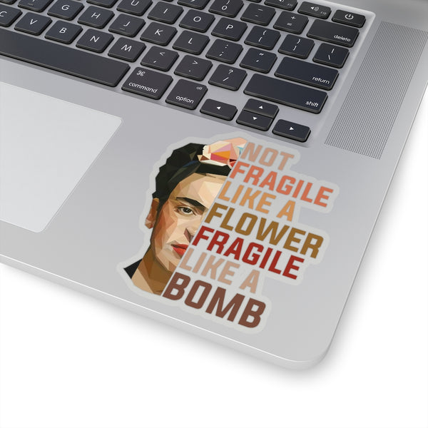 1 Pcs Sticker Decor Frida Khalo Quote Not Fragile Like A Flower Sticker, Frida Khalo, Feminist Sticker, Gifts for Her, Frida Sticker, Frida Kiss-Cut Stickers Size Custom Sticker for Laptop Decal Wall ASIN: B08XTPZHDF