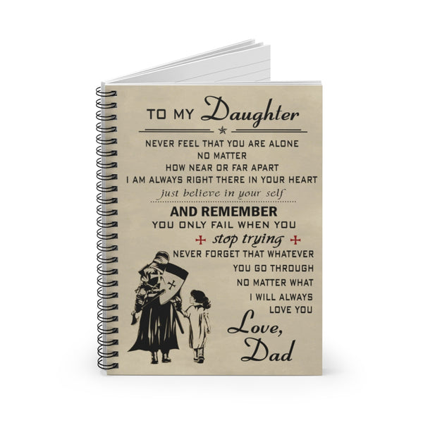 Spiral Notebook Knight Templar - to My Daughter Meaningful on Birthday, Wedding, Anniversary, Awesome Birthday Perfect Happy Birthday Gift Ruled Line