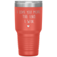 Perfect Cute Tumbler For Mom Dad Husband Wife I Love You More The End I Win Laser Etched 30oz Stainless Steel Tumbler Gifts Mug Durable color 7