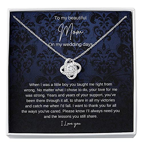 Gifts Necklace Love Knot, To Mom On My Wedding Day, Mother Of The Groom Gift From Son, Mother Of The Groom Necklace From Son On Wedding Day include Mahogany style Luxury box Wedding Day, Gift For Daug