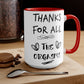Inspirational Thanks for All The Orgasms Coffee Mug, Gift for Significant Other, Inappropriate Coffee Mug, Funny Profane Coffee Cup, Funny Mugs Mug Birthday Gift On Birthday, Christmas