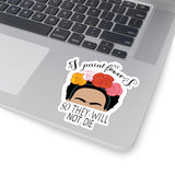 1 Pcs Sticker Decor Frida Kahlo Sticker, I Paint Flowers so They Will not die Sticker, Flower Lovers Gifts Sticker Size Custom Sticker for Laptop Decal Wall Laptop Full Size ASIN: B0957FH2CL