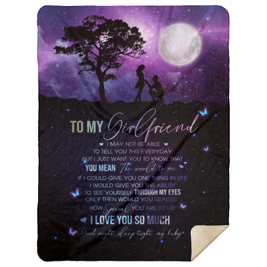 Gifts Blanket to My Girlfriend You Mean The World to Me I Love You to My Girlfriend Sherpa Gift Family Awesome On Birthday, Decor Home Sherpa Blanket 50x60 White MSHL Premium Mink Sherpa Blanket 60x80