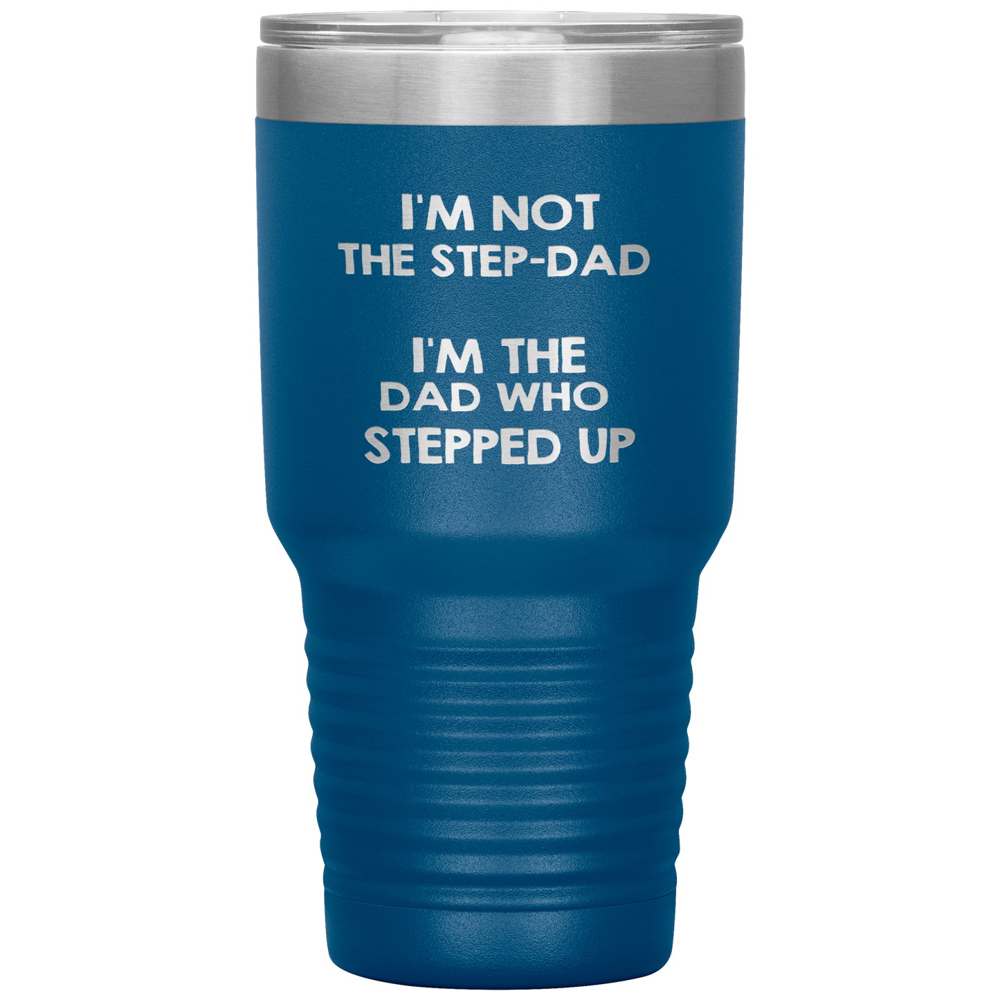 Dad 30oz Tumbler, I'm Not The Step-dad I'm The Dad Who Stepped Up, Black Insulated Cup Gifts For Father From Daughter Son ASIN: B08H1MHBSH