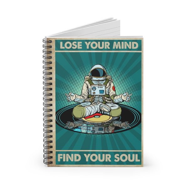 Spiral Notebook - Ruled Line Customized Gifts Notebook to My Son Astronaut Man Gift, Lose Your Mind Find Your Soul Poster, Vintage Yoga