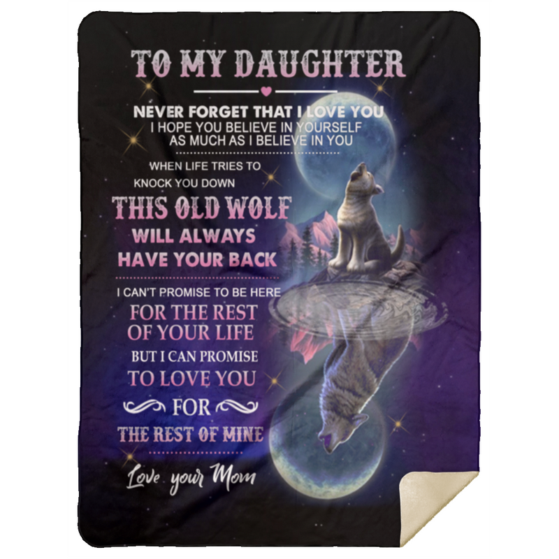 Premium Blankets to My Daughter Never Forget That I Love You Old Wolf Love Wolf Gift Family Awesome On Birthday, Decor Home Sherpa Blanket 60x80 White ASIN: B08DNWMFZ4 MSHL Premium Mink Sherpa Blanket 60x80