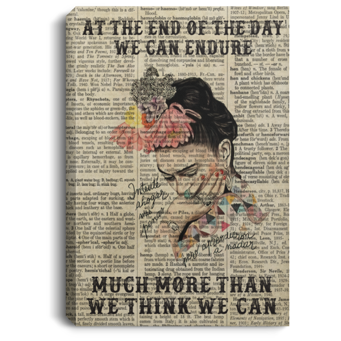 adas Quote Frida Kahlo Portrait, Feminism Poster, At the End of the Day We Can Endure Much More Than We Think We Can Print, Frida Kahlo Quote Print Wall Art Gift Family Unisex Awesome On Birthday, Christma