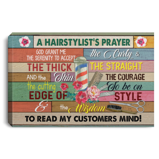 Perfect Gifts Framed Canvas Prints A Hairstylist’s Prayer God Grant Me The Serenity to Accept The Curly Gift Family Unisex Awesome On Birthday, Christmas, Gift Decor Home Durable Print 12x18 CANLA75 Landscape Canvas .75in Frame