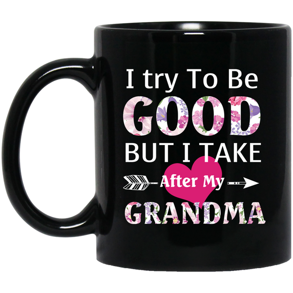 I Try To Be Good But I Take After My Grandma Kids Gift mug