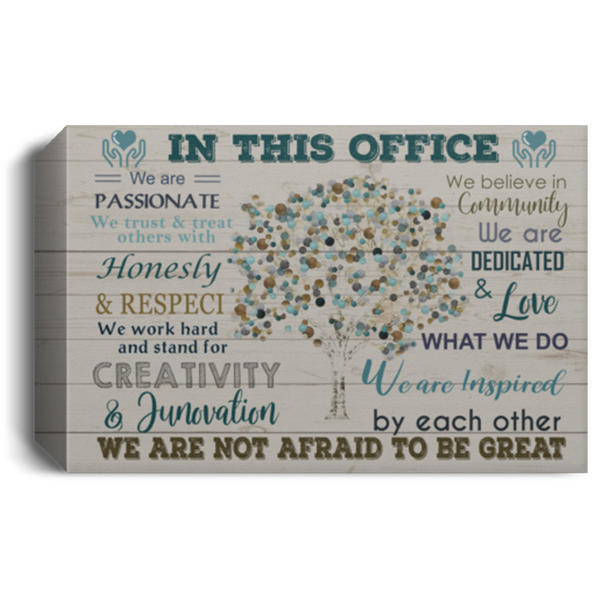 in This Office - Canvas - We are Not Afraid to Be Great Framed - Decorating Agencies, Offices, Shops Bedroom, Living Room Home Decor Wall Art Awesome Perfect Happy Birthday, Wedding, Housewarming CANLA15 Deluxe Landscape Canvas 1.5in Frame