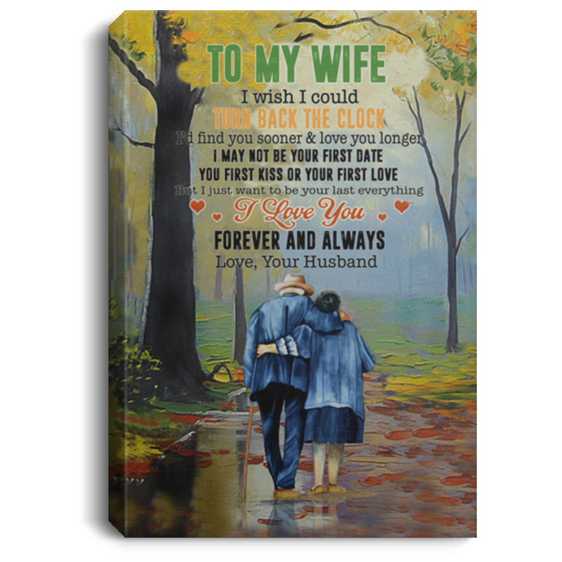 to My Wife I Wish I Could Turn Back The Clock Gallery Wrapped Framed Canvas Prints – Gift Family Unisex Awesome On Birthday, Decor Home Durable (1) CANPO75 Portrait Canvas .75in Frame