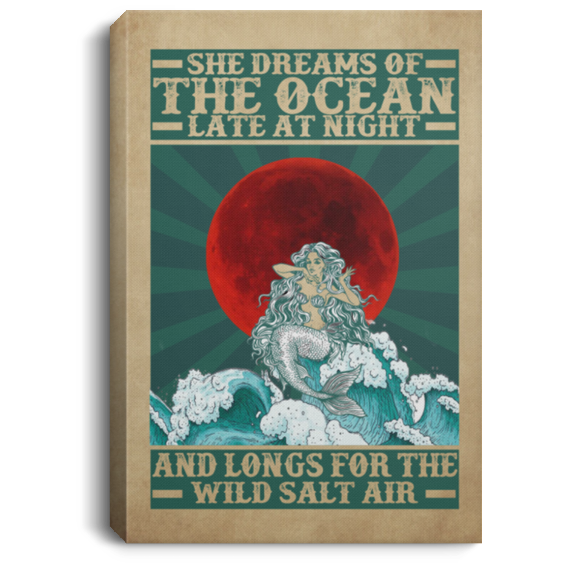 Canvas Meaningful Quote She Dreams of The Ocean Late at Night Mermaid – Wall ArtGift Family Unisex Awesome On Birthday, Decor Home Durable CANPO75 Portrait Canvas .75in Frame