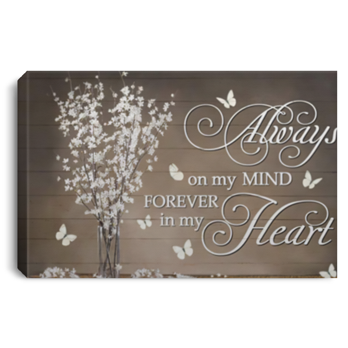 Meaningful Gifts Inspiration Gift Butterfly Always On My Mind Forever in My Heart Framed Canvas Prints - Home Decor Wall Art Size 8x12 Thickness 0.75 inch CANLA75 Landscape Canvas .75in Frame