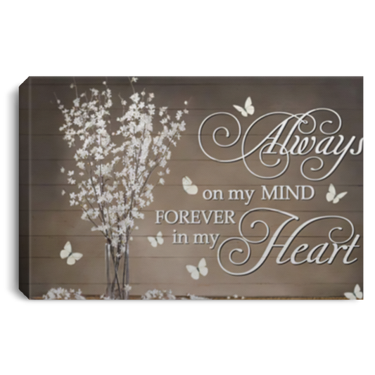 Meaningful Gifts Inspiration Gift Butterfly Always On My Mind Forever in My Heart Framed Canvas Prints - Home Decor Wall Art Size 8x12 Thickness 0.75 inch CANLA75 Landscape Canvas .75in Frame