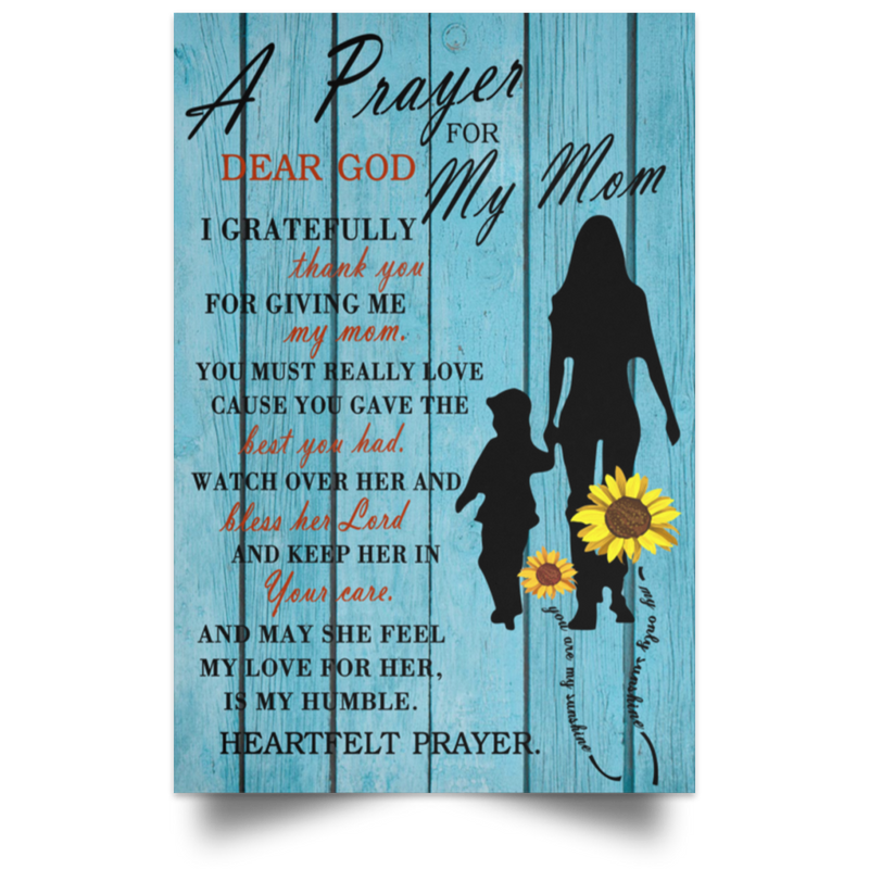 Dexsa A Prayer for My Mom- Son to Mom Vertical Poster Best Gift for Mom Dear God I Gratefully Thank You for Giving me My Mom James Lawrence