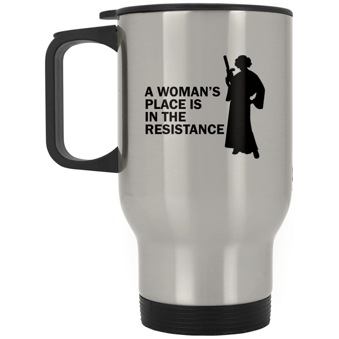Deepest  Version Travel Mug Princess Leia Woman's Place in Resistance Gift Travel Mug Star Wars Resist Coffee Cup Nerd Gift for Men, Women, On Birthday XP8400S Silver Stainless Travel Mug