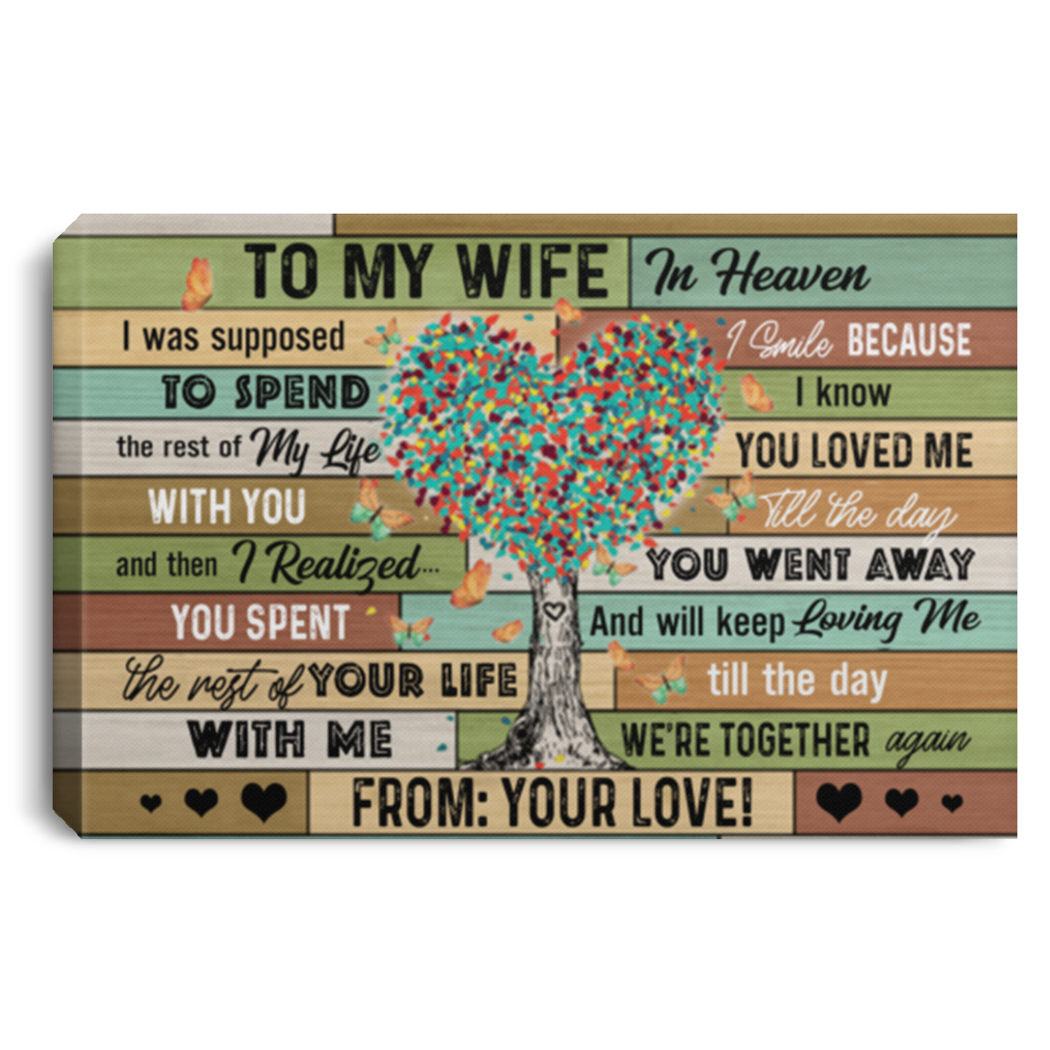 My Wife in Heaven I was Supposed to Spend The Rest of My Life with You Framed Canvas Prints – Gift Family Unisex Awesome On Birthday, Decor Home Durable CANLA75 Landscape Canvas .75in Frame