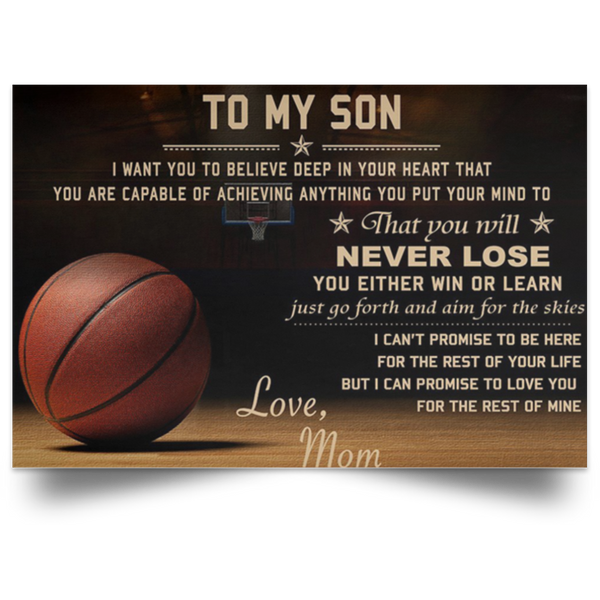 Customed Basketball Poster - Mom to Son - Never Lose Posters Family Friend Gift Unisex, Awesome Birthday Perfect Happy Birthday Gift Decor Bedroom, Living Room Print 48 x 32 lamposter_065