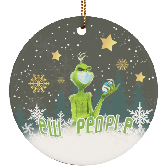 Decorations Ew People Grinch Covid Decorative Christmas Ornament – Holiday Flat Circle Porcelain Ceramic Ornament Decoration Gift SUBORNC Ceramic Circle Ornament