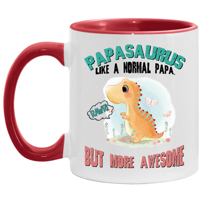 Funny Guy Mugs Papasaurus Like A Normal Papa But More Awesome Accent Mug - Papasaurus Mug Gift Family Unisex Awesome On Birthday, Christmas Gift Capacity and Perfect Size 2 Side, 11 oz White - Red AM11OZ 11 oz. Accent Mug