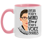 Porcelain Cup Speak Your Mind Even If Your Voice Shakes Accent Mug size 2 Side, 11 oz White - Light Green Accent Mug Gift Family Unisex Awesome On Birthday, Christmas Gift Capacity and Perfect AM11OZ Accent Mug