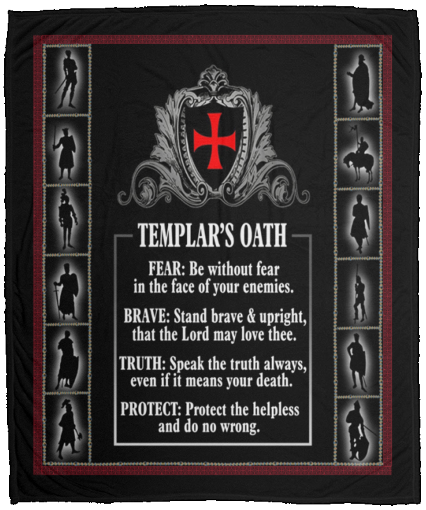 Inspirational Knight Templar Blanket - Templar's Oath Family Friend Gift Unisex On Christmas, Birthday 50x60 VPM Cozy Plush Fleece Blanket - 50x60