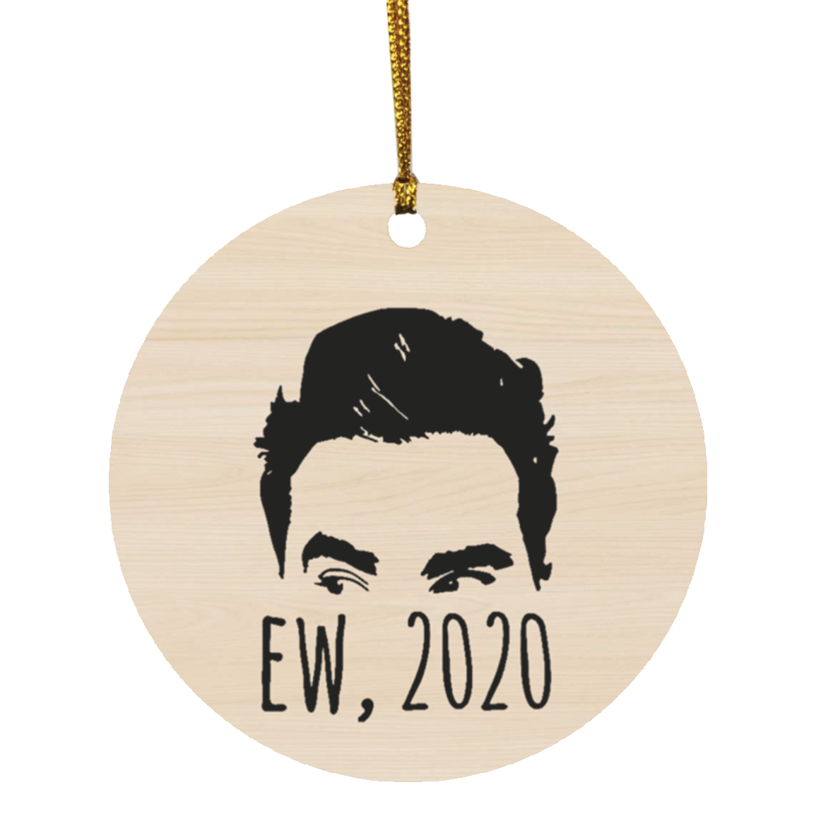 Gifts Decorate Special Tree Ew 2020 Ew David Rose Funny David Printed Holiday Flat Circle Ornament Schitt’s Creek TV Show Movie Gifts Wooden Ornaments Print 1 Side On Christmas, Weding, Decor Home SUBORNC Circle Ornament