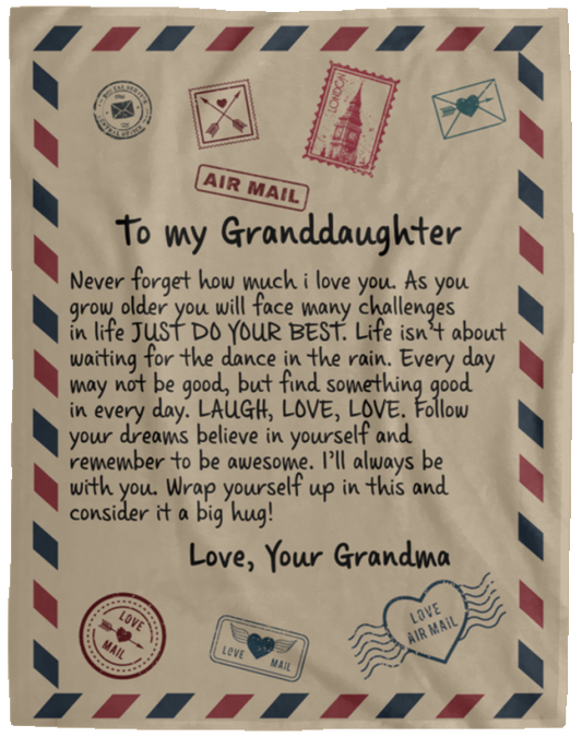 To My Granddaughter From Grandma Blanket, Letter To my granddaughter Blanket, Personalized Air Mail Letter To Daughter Cozy Plush Fleece Blanket VPL Cozy Plush Fleece Blanket - 60x80
