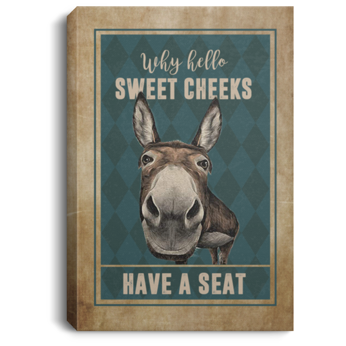 Quote Art Donkey Why Hello Sweet Cheeks Have A Seat Funny Bathroom Wrapped Framed Canvas Prints - Size 12x18, Thickness 0.75 inch Gifts for Men, Women - Gifts on Birthday, Xmas CANPO75 Portrait Canvas .75in Frame