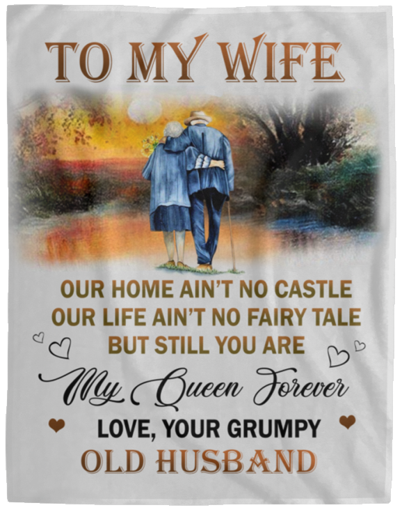 Blanket To my wife love your grumpy old husband Custom Blanket, Blanket Handmade, Blanket Gift for wife, personalized blanket, Fleece blanket Cozy Plush Fleece Blanket size 60x80 inch On Christmas, B VPL Cozy Plush Fleece Blanket - 60x80