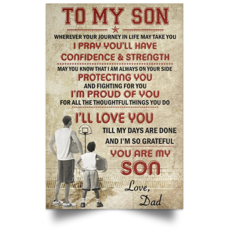 Inspirational Basketball Poster - DAD Son - Wherever Your JOURNEYPosters Family Friend, Perfect Happy Birthday Gift Decor Bedroom, Living Room Print White,12 x 18 Samuel_Poster_310896-221296-367