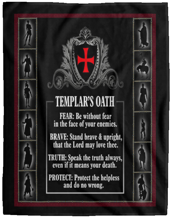 Inspirational Knight Templar Blanket - Templar's Oath Family Friend Gift Unisex On Christmas, Birthday 60x80 VPL Cozy Plush Fleece Blanket - 60x80