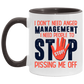 Porcelain Cup I Don’t Need Anger Management I Need People to Stop Pissing Me Off Accent Mug – On Birthday Gift Valentine’s Day, Boyfriend, Girlfriend, Husband or Wife Capacity 2 Side White - Orange AM11OZ 11 oz. Accent Mug