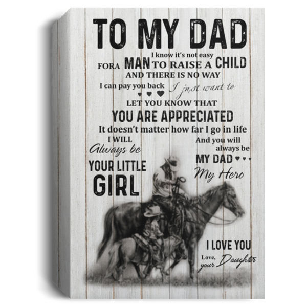 Customized to My Dad Canvas Poster – It’s Not Easy A Man to Raise A Horse Riding Daughter Framed CANPO15 Deluxe Portrait Canvas 1.5in Frame